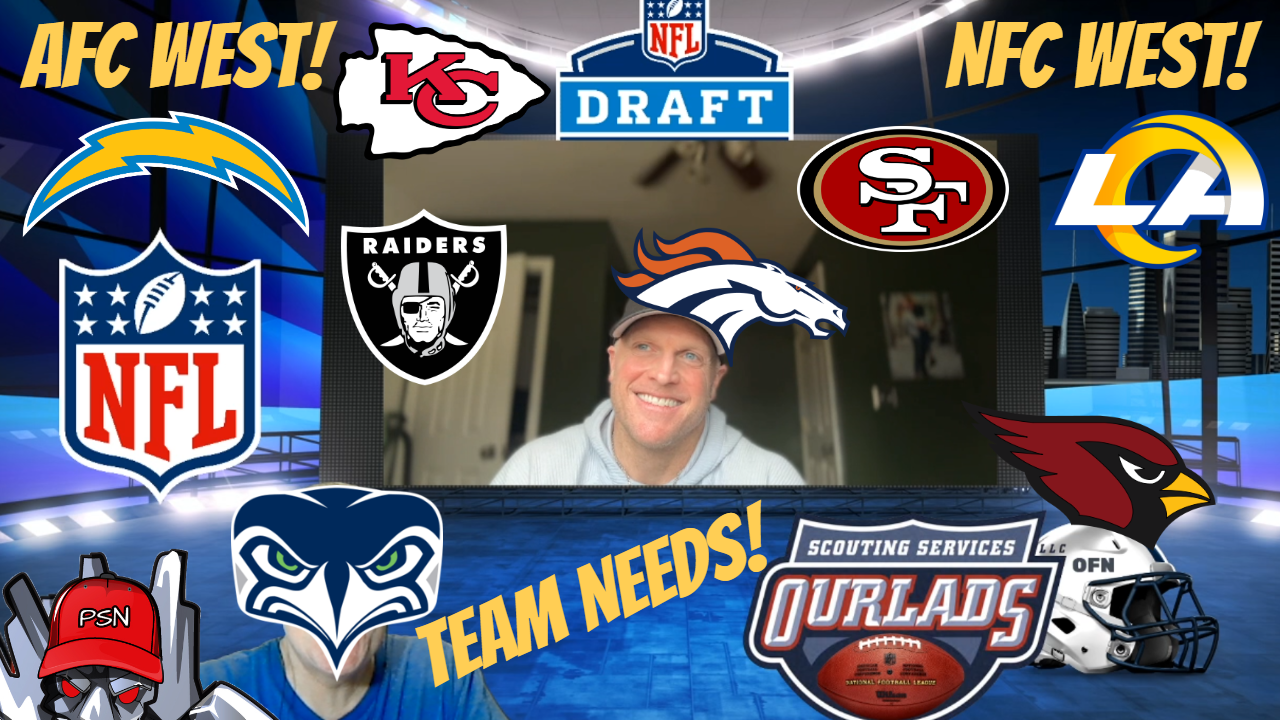 OFN Today (4/10 – AFC/NFC West Team Needs)